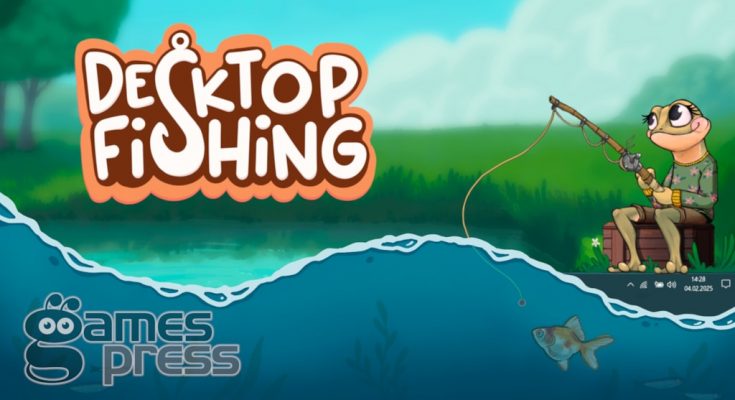 Desktop Fishing