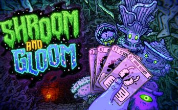 Shroom and Gloom