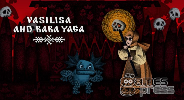 Vasilisa and Baba Yaga
