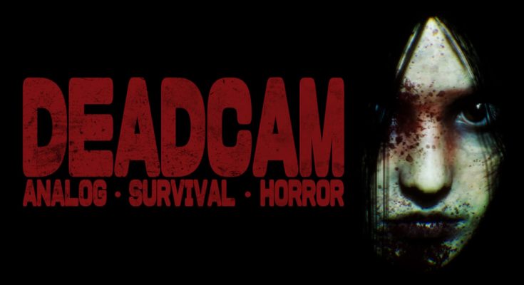 DEADCAM