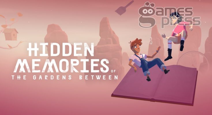 Hidden Memories of the Gardens Between