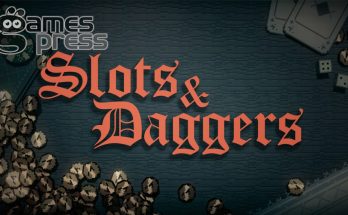SLOTS & DAGGERS