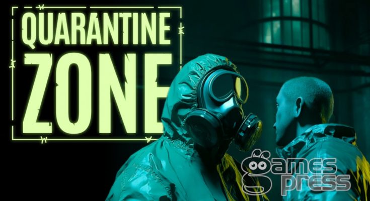 Quarantine Zone