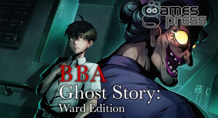 BBA Ghost Story: Ward Edition