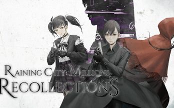 Raining City Millions Recollections