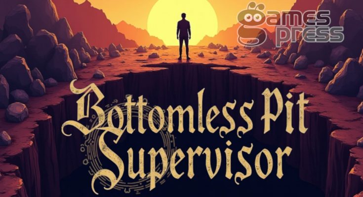 Bottomless Pit Supervisor