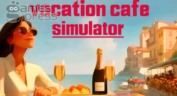 Vacation Cafe Simulator