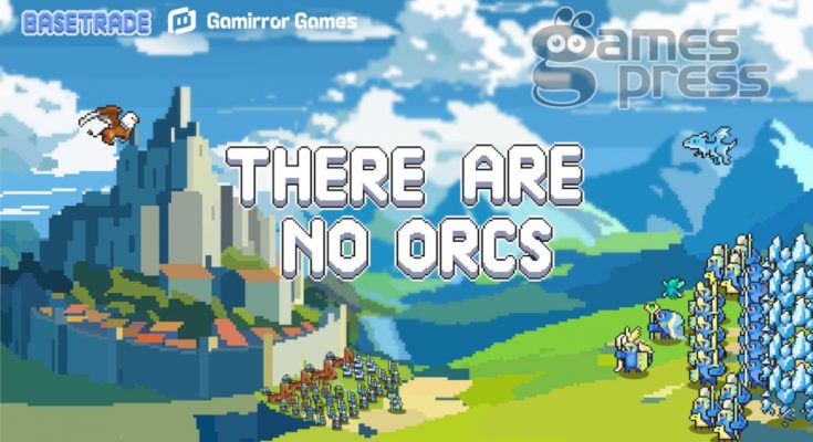 There Are No Orcs