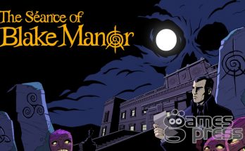 The Séance of Blake Manor