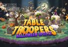 Table Troopers