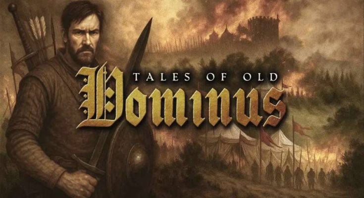 Tales of Old: Dominus