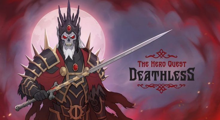 Deathless. The Hero Quest