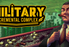 Military Incremental Complex