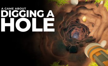 A Game About Digging A Hole