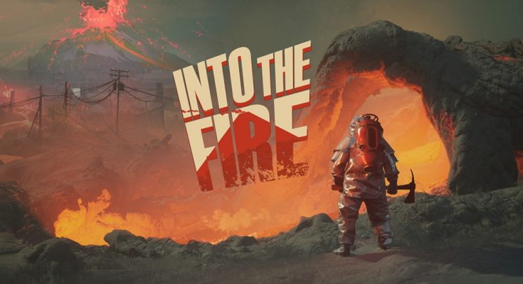 Into the Fire