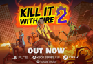 Kill It With Fire! 2