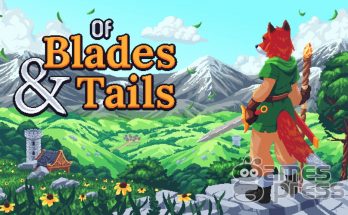 Of Blades & Tails