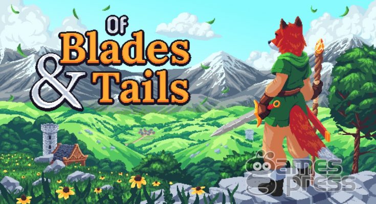 Of Blades & Tails