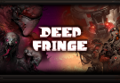 Deep Fringe