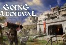 Going Medieval