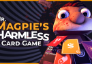 Mr. Magpie's Harmless Card Game