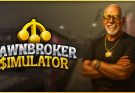 Pawnbroker Simulator