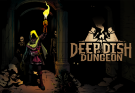 Deep Dish Dungeon