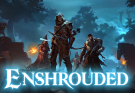 Enshrouded