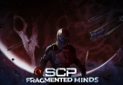 SCP: Fragmented Minds