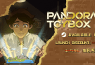Pandora’s Toybox