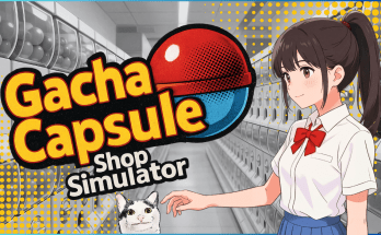 Gacha Capsule Shop Simulator