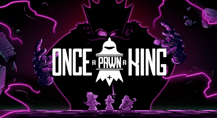 Once A Pawn A King