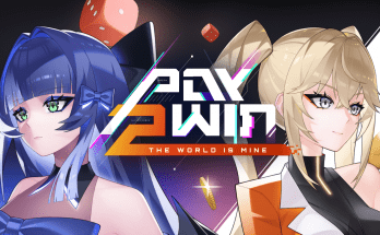 PAY 2 WIN: The World is Mine