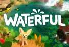 Waterful