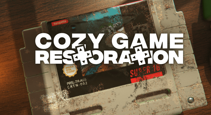 Cozy Game Restoration