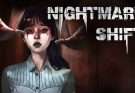 Nightmare Shift