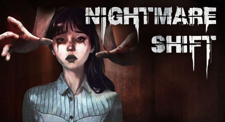 Nightmare Shift